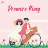 About Premore Rong Song